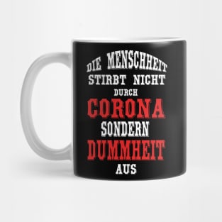 die Menschheit stirbt nicht aus - Plakatstil Mug